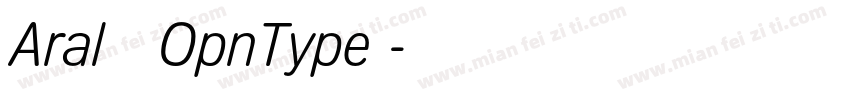 Aral 常规OpnType 字体转换